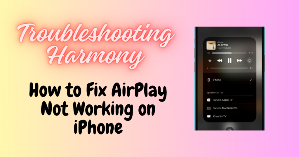 How to Fix AirPlay Not Working on iPhone